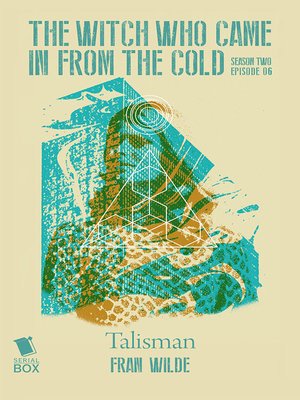 cover image of Talisman (The Witch Who Came in from the Cold Season 2 Episode 6)